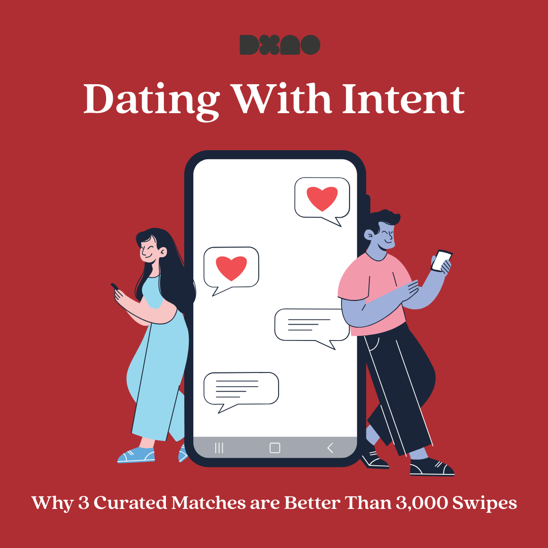 Dating with Intent: Why 3 Curated Matches are Better Than 3,000 Swipes